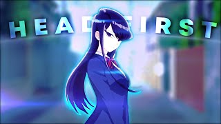 Komi Shouko Edit Komi San Edit Christian French Head First Amv