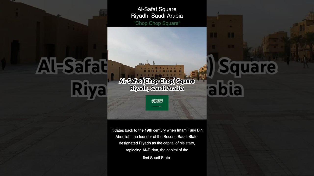 Riyadh, Saudi Arabia’s Famous Chop Chop Square 🔪 Al-Safat Square 