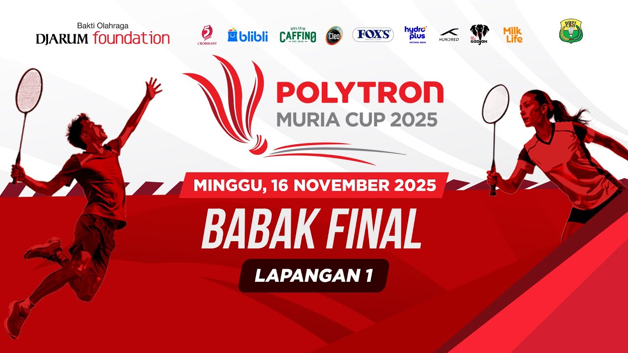 LAPANGAN 1 | BABAK FINAL POLYTRON MURIA CUP 2025
