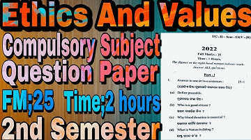 Ethics and values Question paper 2nd semester  ||Compulsory subject E & V Question #ethicsandvalues