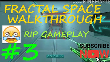 FRACTAL SPACE #3 WALKTHROUGH | ANDROID GAMEPLAY #FRACTALSPACE