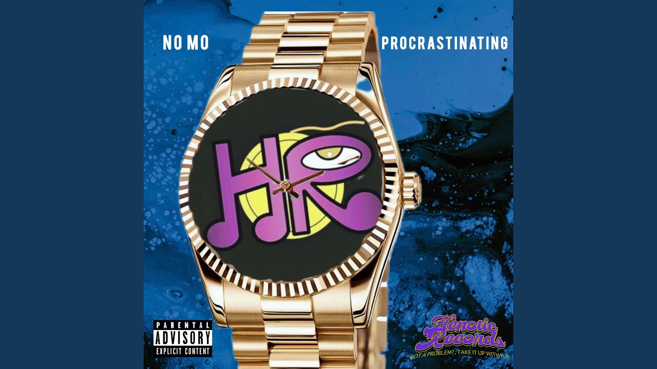 Watch No Mo Procrastinating on YouTube Watch No Mo Procrastinating on YouTube