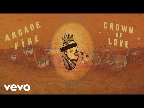 Arcade Fire - Crown of Love (Official Audio)