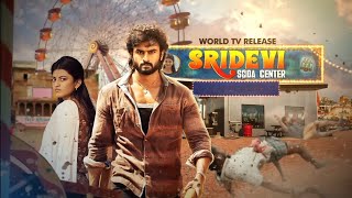 Sridevi Soda Center Full Movie Hindi Dubbed | Release Date | Sony Max | Sudheer Babu