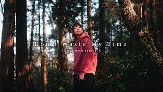 Download Don't Waste My Time | Cinematic Vlog Shot On Sony α7c Video MP3 Don't Waste My Time | Cinematic Vlog Shot On Sony α7c