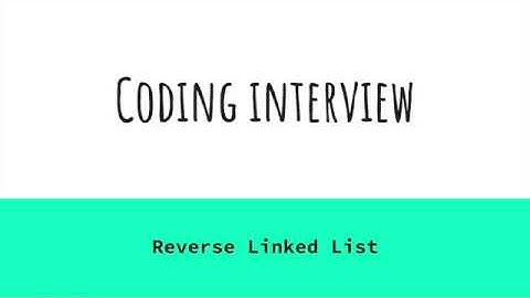Reverse Linked List - Coding Interview Question