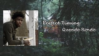 Quando Rondo - Perfect Timing Lyric