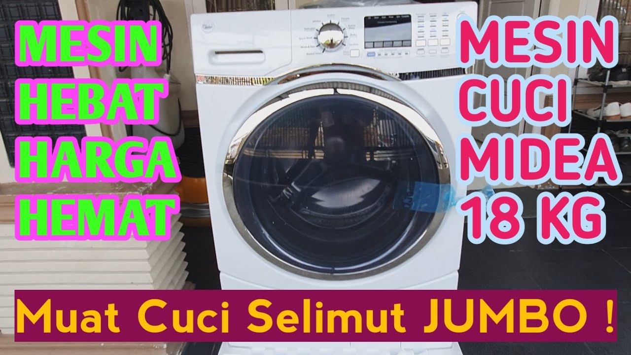 Mesin Cuci Muat Selimut Dobel Harga Murah Mesin Cuci Midea 18 Kg Youtube