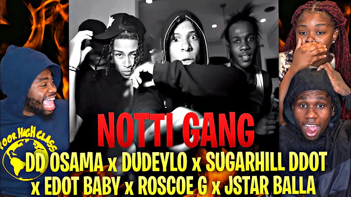 DD Osama x Dudeylo x Sugarhill ddot x Edot Baby x Roscoe G x Jstar Balla - Notti Gang | REACTION