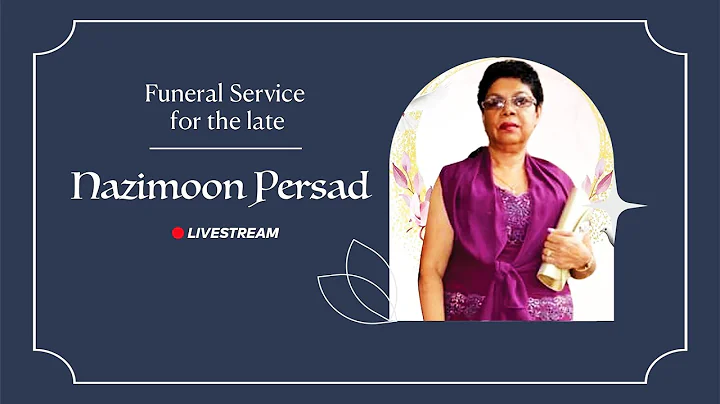 Funeral Service for the late Nazimoon Persad