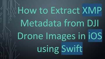 How to Extract XMP Metadata from DJI Drone Images in iOS using Swift