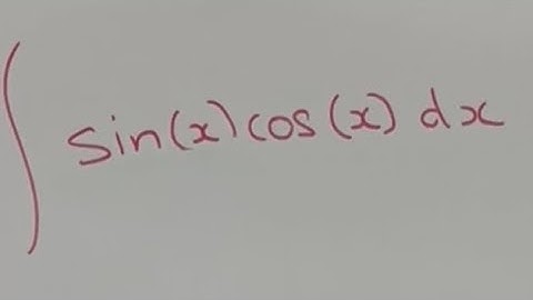 Integral of sin(x)cos(x) using u substitution
