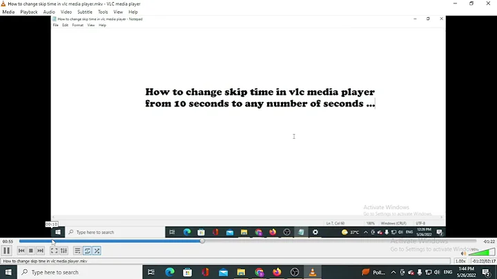 How to change the skip time from 10 seconds to any number of seconds in vlc media player ?