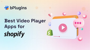 Getting Started with Video Player by bPlugins | Shopify App Tutorial | Best Shopify Video Player