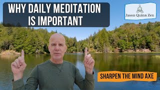 The Benefits of Meditating Every Single Day @JasonQuinnZen