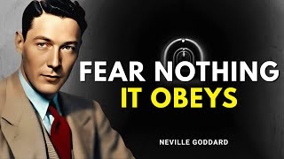 Neville Goddard - WHEN YOU ACT FEARLESS, REALITY HAS NO CHOICE BUT TO OBEY