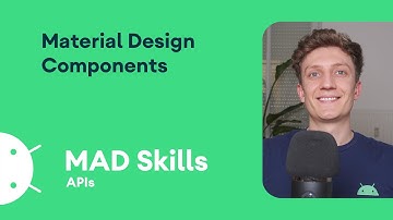 Introduction to Material Design Components - MAD Skills