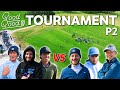 Good Good Enters 4 Man Scramble Golf Tournament | Team Twigs Vs. Stumps | Part 2