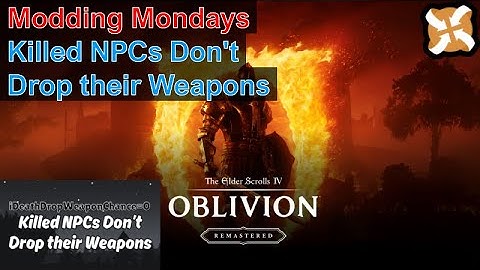 Modding Mondays - Oblivion Remastered - How to Install Killed NPCs Don