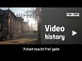 History  arbeit macht frei gate