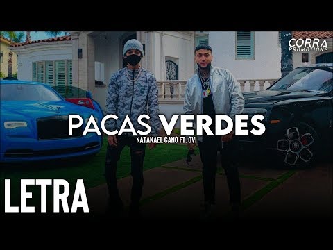 (LETRA) Pacas Verdes – Natanael Cano Ft. Ovi [2020]