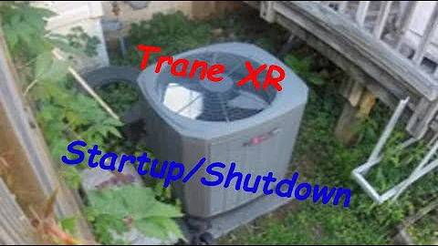 2015 Trane XR14 Air Conditioner | Startup/Shutdown