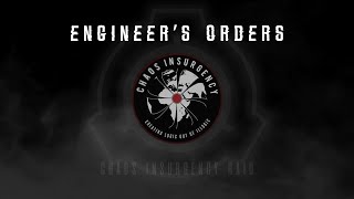 Engineer's Orders - Chaos Insurgency Raid Theme