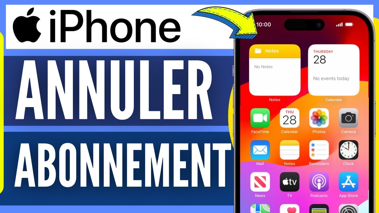 Comment Annuler Un Abonnement Sur iPhone (2026)