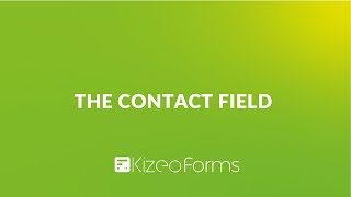 The Contact field on Kizeo Forms News