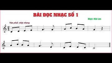 Bài đọc nhạc số 1| Lớp 6| Kết nối tri thức| Lê Vương