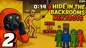 Hide in The Backrooms Nextbots Chapter 2 | Gameplay Walkthrough Part 2 (IOS, ANDROID)