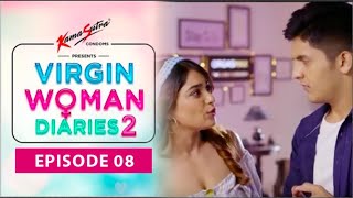 Virgin Woman Diaries | S02 EP08 | Comedy Web Series | Comedy Video