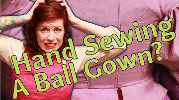I Hand-Sewed a 17th Century Ball Gown in 1 Month!