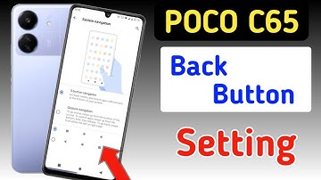 Poco c65 back button setting/Poco c65 back button change/Poco c65 navigation gesture