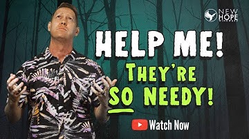 Relational Vampires Part 1 | HELP for Handling NEEDY People"(MESSAGE ONLY)