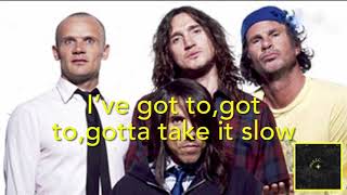 Soul to Squeeze (Lyrics)- Red Hot Chili Peppers