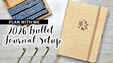 PLAN WITH ME || 2026 Bullet Journal Setup