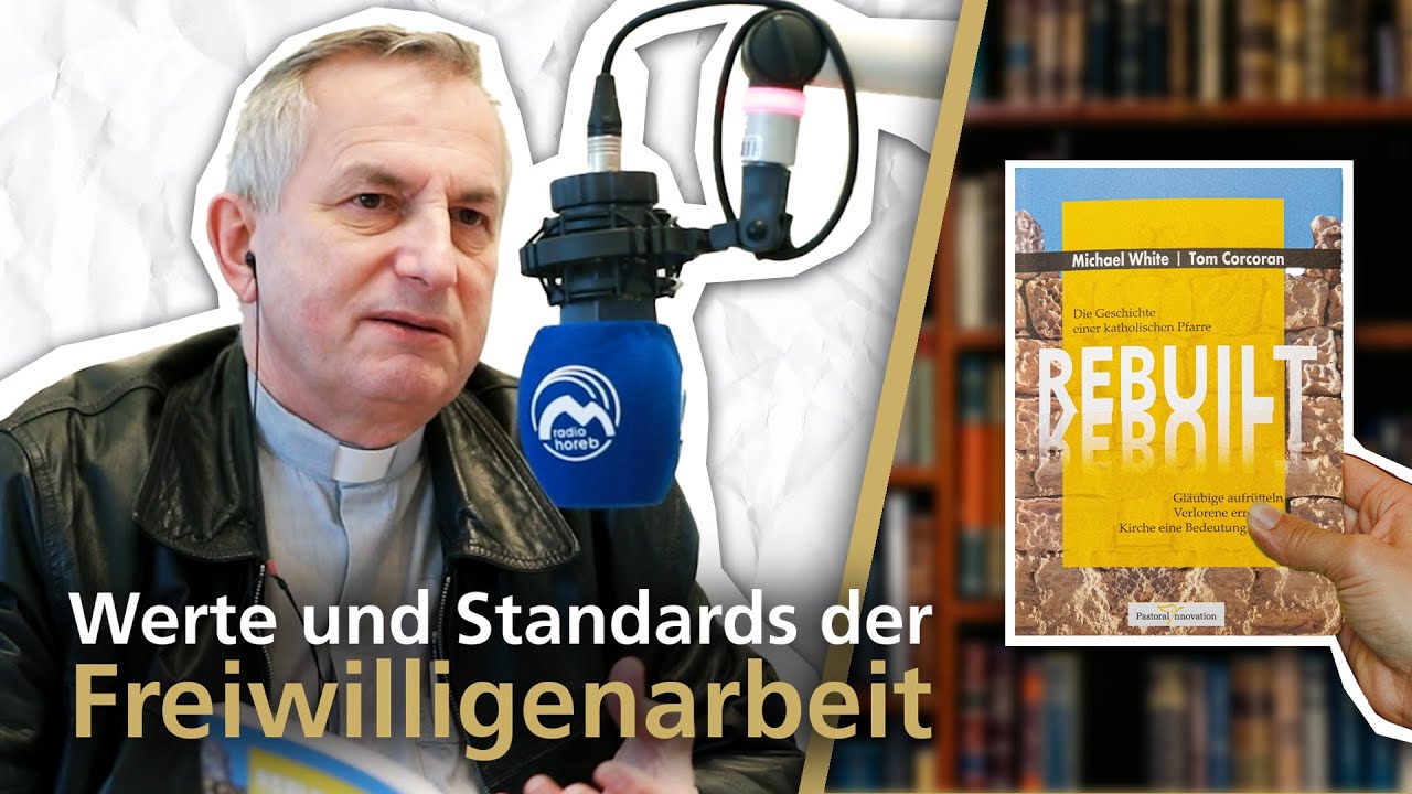 Werte und Standards der Freiwilligenarbeit | Pfarrer Dr. Richard Kocher liest "Rebuilt" | 2024 04 12