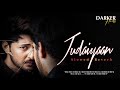 Judaiyaan  lofi  slowed  reverb  darshan raval  official  ik world