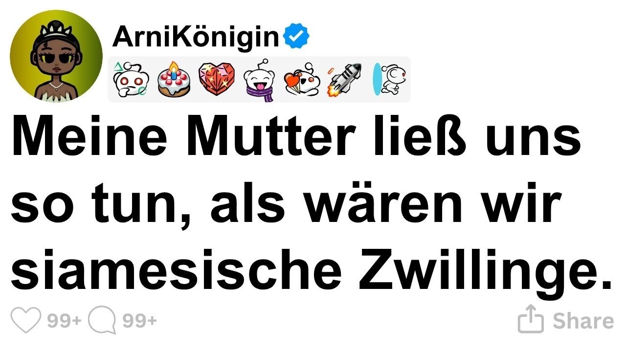 [GANZE STORY] Meine Mutter ließ uns so tun, als wären wir siamesische Zwillinge.
