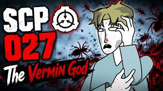SCP 027 The Vermin God