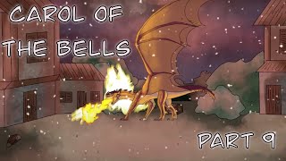 Carol of The Bells- Part 9 finished
