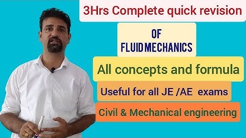 Fluid mechanics quick revision 3hrs I RSMSSB JE I All other JE/AE Exams I Civil & Mechanical Engg I