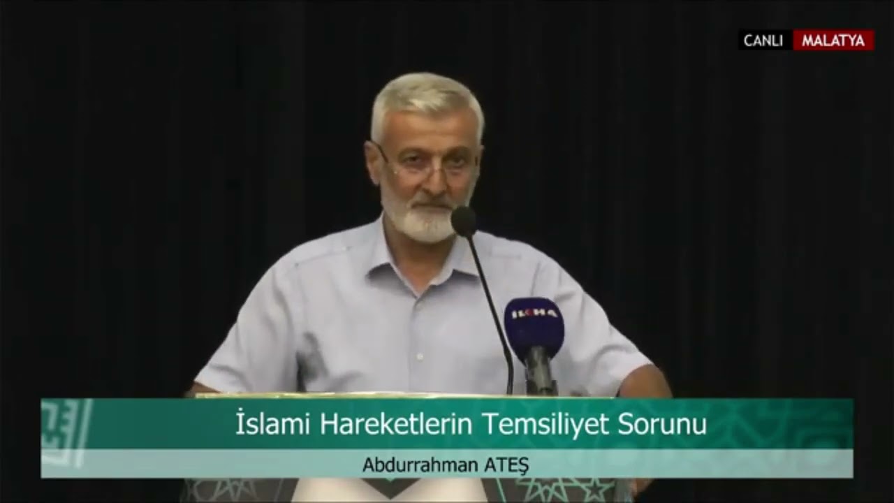 İslami Hareketlerin Temsiliyet Sorunu | Abdurrahman ATEŞ