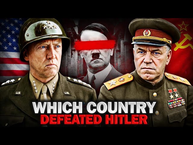 Who Did the Most to DEFEAT GERMANY in World War II?