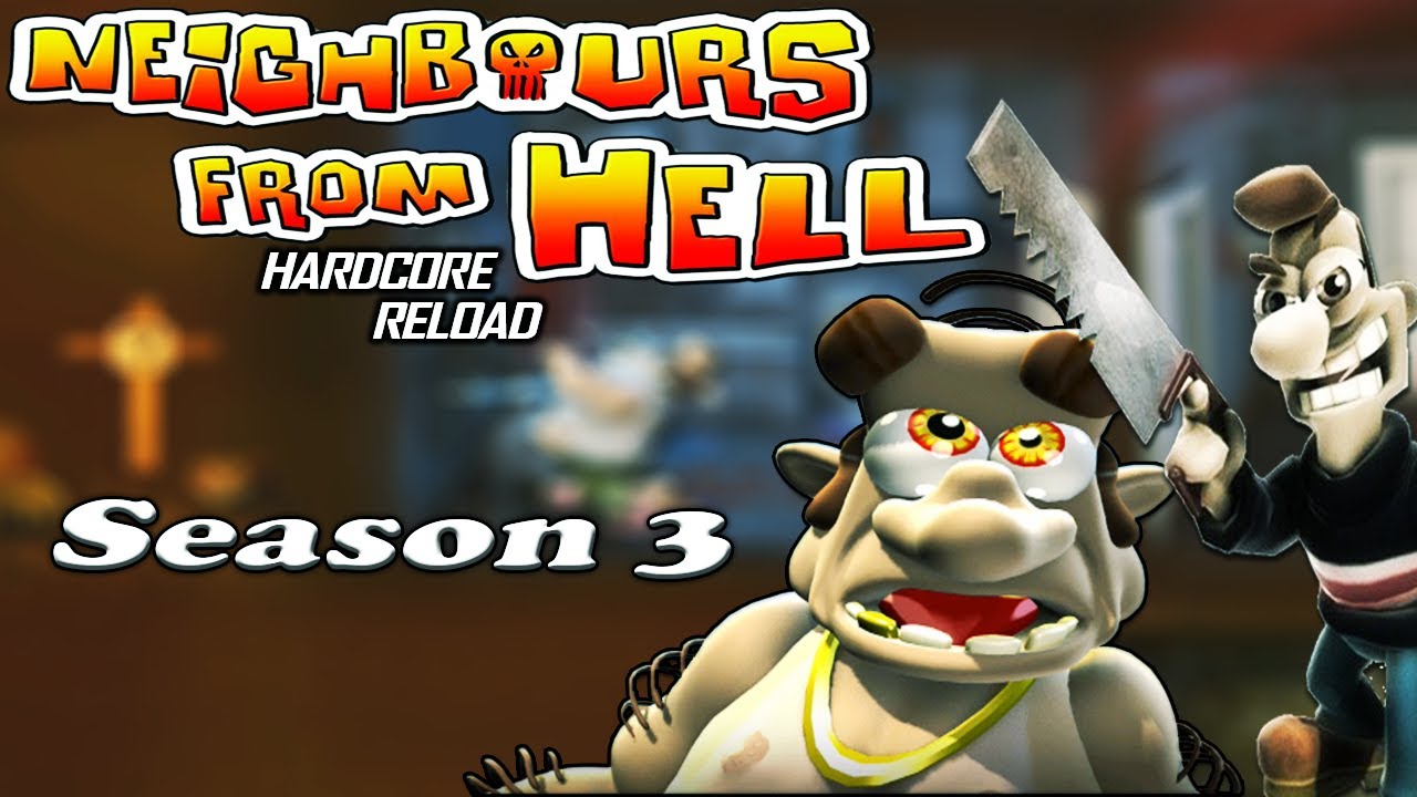 Neighbours From Hell HARDCORE Reload Season 3 100 Walkthrough YouTube neighbours-from-hell-hardcore-reload-season-3-100-walkthrough-youtube