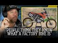 "Most people think they know" - Grant Langston explains what a factory motocross bike really is...