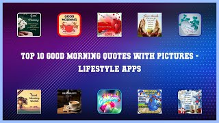 Top 10 Good Morning Quotes With Pictures Android Apps screenshot 2