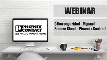 Webinar Ciberseguridad - Mguard Secure Cloud - Phoenix Contact