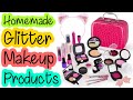 DIY all glitter makeup products at home||how to make makeup at home||homemade cosmetics||Sajal Malik